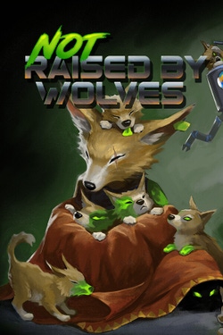 Not Raised By Wolves Box Art